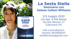 2/3 maggio 2020 - La Sesta Stella con Selene Calloni Williams - Online